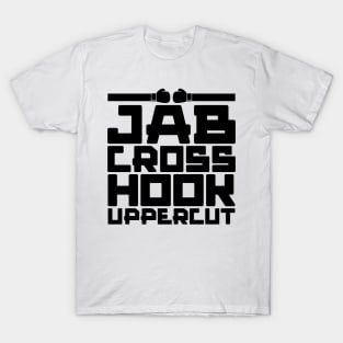 Jab Cross Hook Uppercut T-Shirt